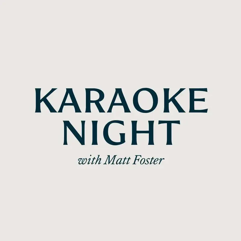 Karaoke Night with Matt Foster